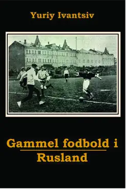 gammel fodbold i rusland book cover image