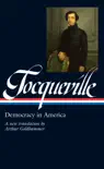 Alexis de Tocqueville: Democracy in America (LOA #147) sinopsis y comentarios