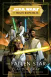 Star Wars: The Fallen Star (The High Republic) e-book