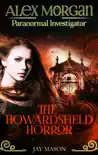 The Howardsfield Horror synopsis, comments