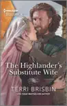 The Highlander's Substitute Wife sinopsis y comentarios