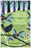 Trees and Woodland in the British Landscape synopsis, comments