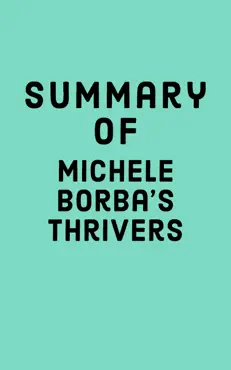 summary of michele borba's thrivers imagen de la portada del libro
