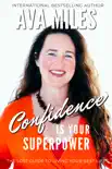 Confidence Is Your Superpower synopsis, comments