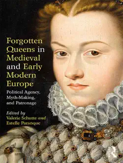 forgotten queens in medieval and early modern europe book cover image