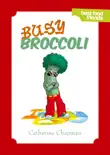 Busy Broccoli (Narrated Version)