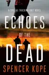 Echoes of the Dead synopsis, comments