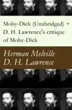 Moby-Dick (Unabridged) + D. H. Lawrence's critique of Moby-Dick sinopsis y comentarios