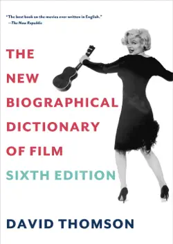 the new biographical dictionary of film book cover image