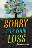 Sorry For Your Loss book summary, reviews and download