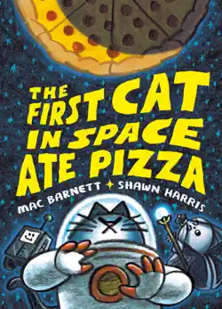 the first cat in space ate pizza book cover image