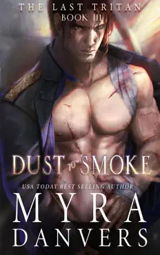 dust to smoke book cover image