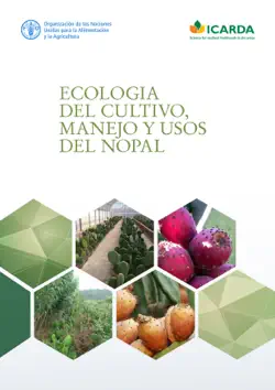 ecologia del cultivo, manejo y usos del nopal book cover image