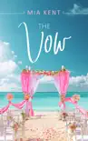 The Vow synopsis, comments
