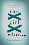 The Girl Who... synopsis, comments