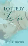 Lottery Losers synopsis, comments
