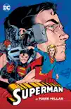 Superman by Mark Millar synopsis, comments