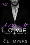 A Chance At L.O.V.E. synopsis, comments