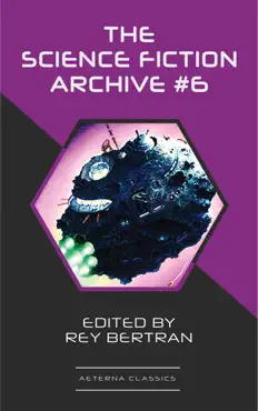 the science fiction archive #6 book cover image