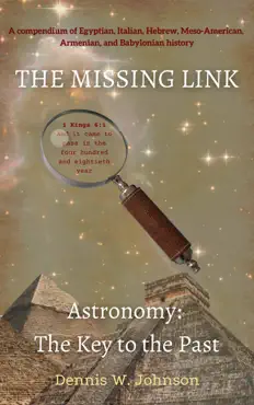 the missing link: astronomy: the key to the past imagen de la portada del libro