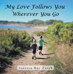 my love follows you wherever you go book cover image