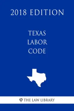 texas labor code (2018 edition) book cover image
