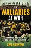 The Wallabies at War synopsis, comments