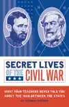 Secret Lives of the Civil War synopsis, comments