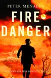 Fire Danger synopsis, comments