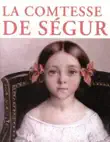 Comtesse de Ségur (3 oeuvres majeurs illustrées) sinopsis y comentarios