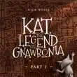 Kat. The legend of Gnawbonia synopsis, comments