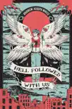Hell Followed with Us book summary, reviews and download
