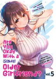 Are You Okay With a Slightly Older Girlfriend? Volume 5 book summary, reviews and download