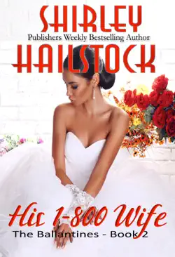 his 1-800 wife (the ballantines series - book 2) book cover image