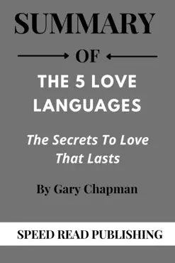 summary of the 5 love languages by gary chapman the secrets to love that lasts imagen de la portada del libro
