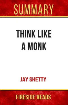 think like a monk by jay shetty: summary by fireside reads book cover image