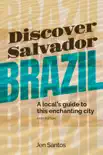 Discover Salvador, Brazil synopsis, comments