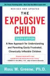 The Explosive Child [Sixth Edition] book summary, reviews and download