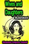 Wives and Daughters illustrated synopsis, comments