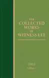 The Collected Works of Witness Lee, 1963, volume 1 synopsis, comments