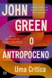 O Antropoceno – Uma Crítica book summary, reviews and downlod