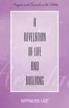 A Revelation of Life and Building synopsis, comments