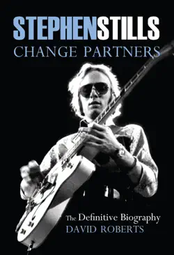 stephen stills: change partners book cover image