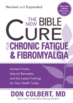 the new bible cure for chronic fatigue and fibromyalgia book cover image