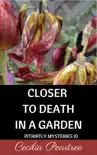 Closer to Death in a Garden synopsis, comments