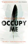 Occupy Me synopsis, comments
