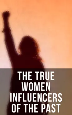 the true women influencers of the past book cover image