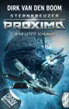 Sternkreuzer Proxima - Die letzte Schlacht synopsis, comments