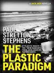 The Plastic Paradigm sinopsis y comentarios