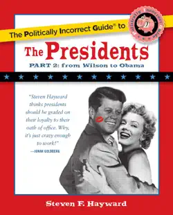 the politically incorrect guide to the presidents, part 2 book cover image